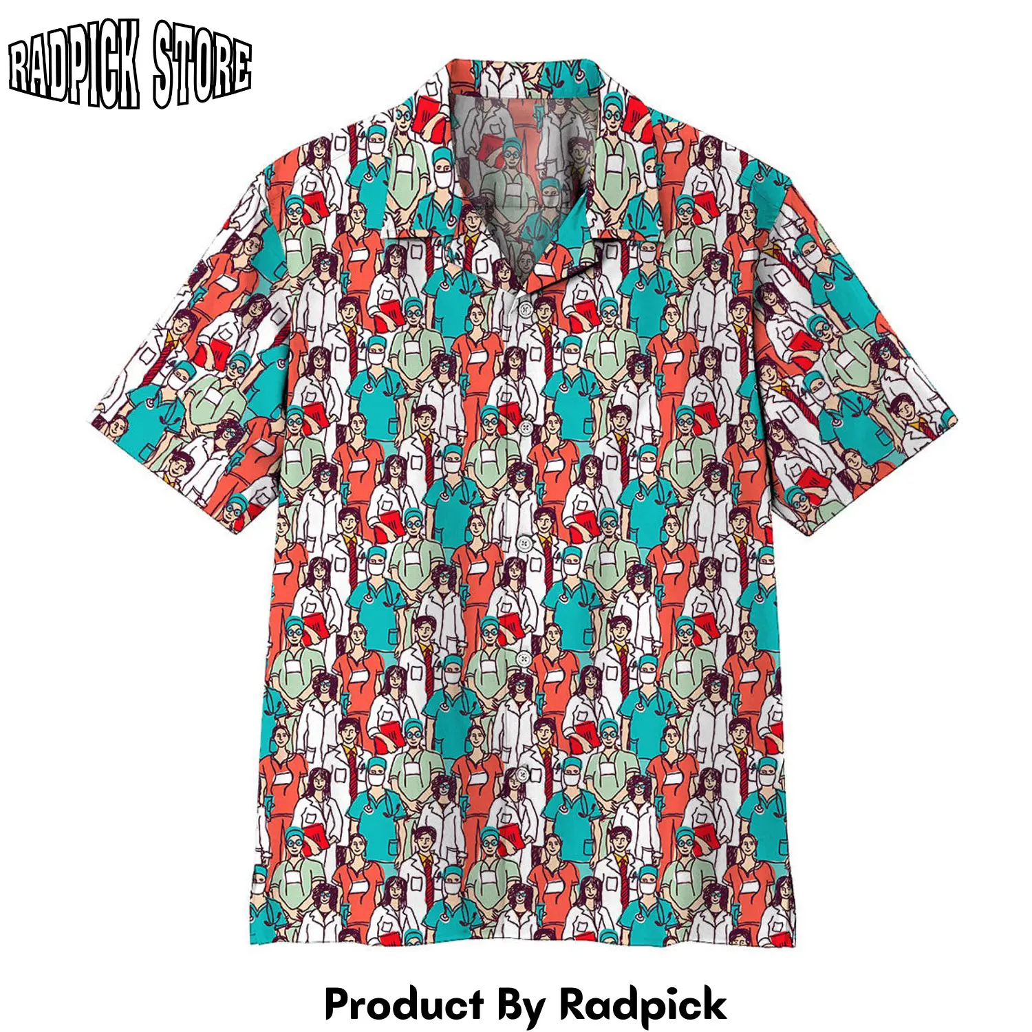 Radpick 3d nurse hawaii shirt um9 rp292497